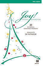 Joy! A Carol Collection [Choir] SAB, <I>a