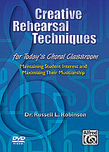 Creative Rehearsal Techniques... by Robinson Russell for DVD