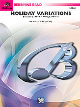 Holiday Variations (Based On "god Rest Ye Merry, Gentlemen") - Band Arrangement