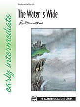 The Water Is Wide [Piano] Early Int