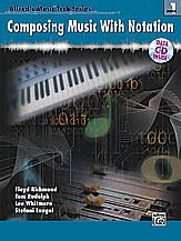 Composing Music With Notation Book 1