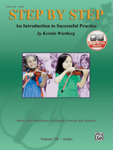 Step by Step 2B: An Introduction to Successful Practice for Violin [Violin]