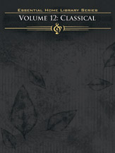 The Essential Home Library Series, Volume 12: Classical [Piano/Vocal/Chords]