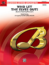 Who Let The Elves Out? - String Orchestra Arrangement