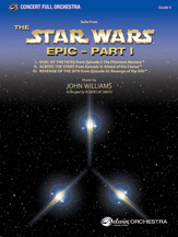 Star Wars Epic -- Part I, Suite From The - Full Orchestra Arrangement