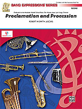 Proclamation And Procession - Band Arrangement