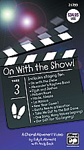 On With The Show Choral Movement Dvd by Albrecht and Beck Sally K. Albrecht for DVD Choral