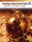 Christmas Instrumental Solos: Popular Christmas Songs [Clarinet] Clarinet