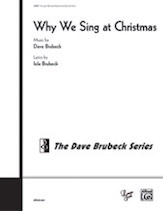Why We Sing At Christmas by Brubeck Dave for 2-Part Mixed