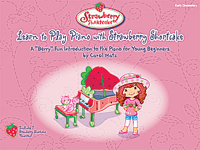 Alfred Matz Carol Matz  Learn to Play Piano with Strawberry Shortcake