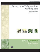 Fantasy On An Early American Marching Tune - Band Arrangement
