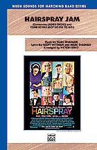 Hairspray Jam - Marching Band Arrangement