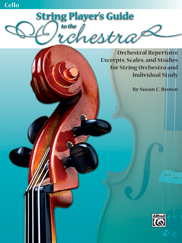 Alfred Brown                  String Players' Guide to the Orchestra - Cello