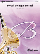 For All The Wyle Eternal - Band Arrangement