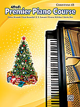 Alfred Premier Piano Course - Christmas Book 1B