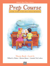 Alfred's Basic Piano Prep Course: Theory Book A