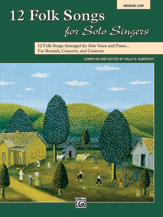 Alfred  Albrecht  12 Folk Songs for Solo Singers - Medium Low Voice - Book Only