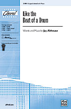 Like the Beat of a Drum [Choir] 3-Part Mix