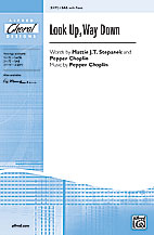 Look Up Way Down by Stepanek and Choplin - Choplin Pepper - for SAB
