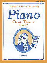 Alfred's Basic Piano Course : Classic Themes Book 3 [Piano]
