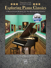Exploring Piano Classics Repertoire, Preparatory Level [Piano] Piano