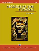 Legends Of The Yucatan - Band Arrangement