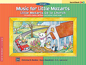 Music for Little Mozarts: Little Mozarts Go to Church, Sacred Book 1 & 2 [Piano]