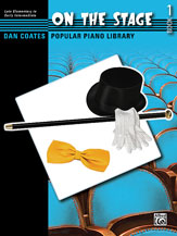 Dan Coates Popular Piano Library: On the Stage, Book 1 [Piano] Piano