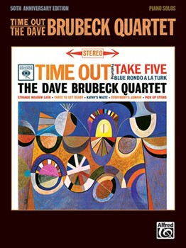Time Out: The Dave Brubeck Quartet [Piano]