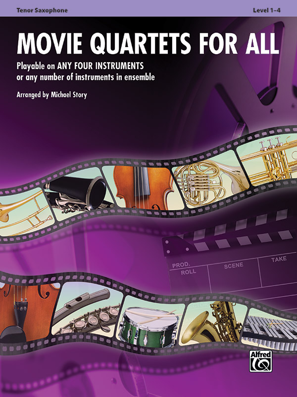 Alfred  Story M  Movie Quartets for All - Tenor Saxophone
