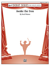 Awake The Iron - Band Arrangement