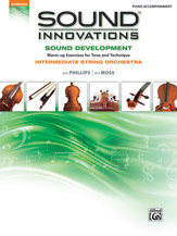 Alfred Phillips / Moss        Sound Innovations - Sound Development for Intermediate Strings - Piano Accompaniment