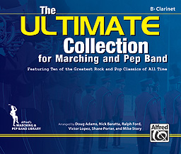 Alfred  Adams/Baratta/Ford  Ultimate Collection for Marching and Pep Band - Clarinet