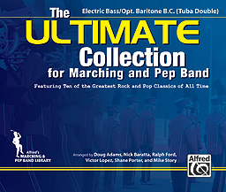 Alfred  Adams/Baratta/Ford  Ultimate Collection for Marching and Pep Band - Electric Bass
