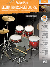 On the Beaten Path: Beginning Drumset Course Level 3 [drumset]