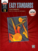 Alfred Jazz Easy Play-Along Series, Vol. 1: Easy Standards [C, B-Flat, E-Flat & Bass Clef Instrument Book & CD