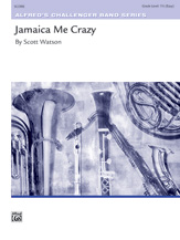 Jamaica Me Crazy - Band Arrangement