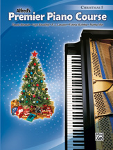 Alfred Dennis Alexander; Ga   Premier Piano Course - Christmas Book 5