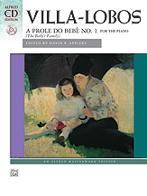 Alfred Villa-Lobos          Appleby  Prole Do Bebe No 1 for the Piano - Book / CD