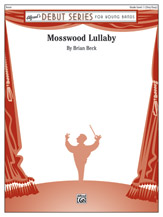Mosswood Lullaby - Band Arrangement