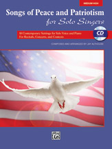Alfred Jay Althouse           Songs of Peace and Patriotism for Solo Singers - Medium High Voice - Book / CD