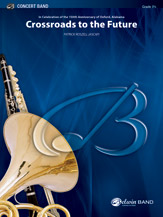Crossroads To The Future - Band Arrangement