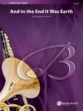 And In The End It Was Earth - Band Arrangement