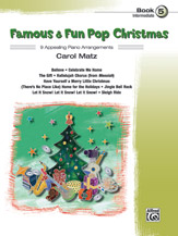 Alfred  Carol Matz  Famous & Fun Pop Christmas Book 5