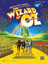 Alfred Harold Arlen; Andrew   Wizard of Oz - Selections from Andrew Lloyd Webber's New Stage Production - Piano / Vocal / Guitar