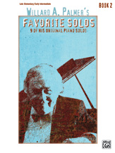 Alfred Palmer                 Willard A Palmer's Favorite Solos Book 2
