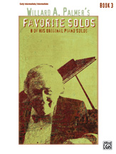 Alfred Palmer                 Willard A Palmer's Favorite Solos Book 3