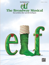 Elf: The Broadway Musical Vocal Selections P/V/G