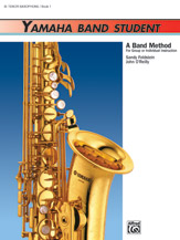 Yamaha Band Student, Book 1 [B-flat Tenor Saxophone]