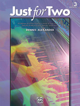 Alfred  Alexander  Just for Two - Book 3 - 1 Piano / 4 Hands